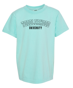 TODDLERHOOD UNIVERSITY - COMFORT COLORS (TODDLER / YOUTH)