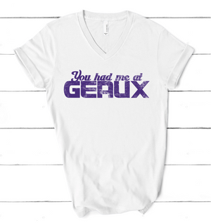 You Had Me At Geaux (V-Neck)