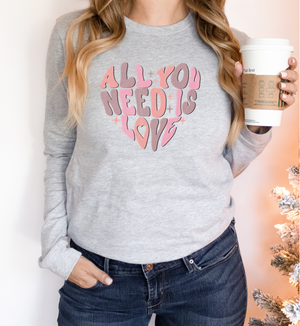 All You Need Is Love - Long-sleeve