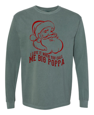 Big Poppa Santa - Comfort Colors Long Sleeve
