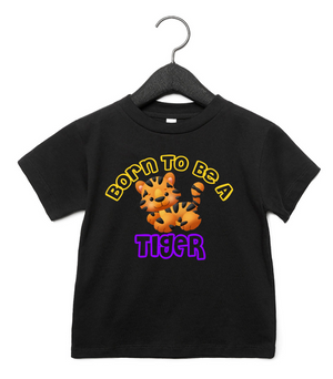 Born To Be A Tiger (TODDLER)