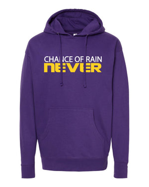 CHANCE OF RAIN NEVER - Independent Trading Co. (Midweight Hoodie)