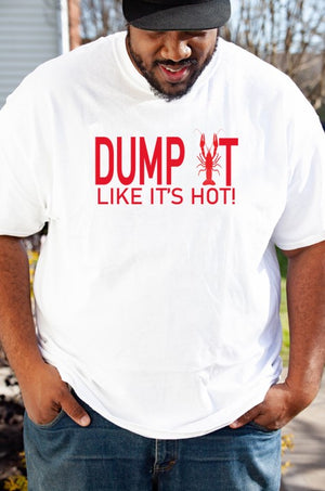 Dump It Like It's Hot!