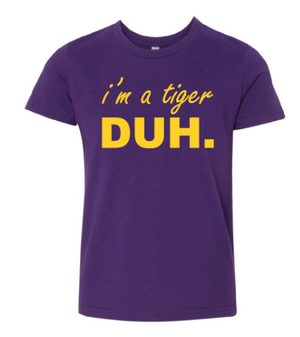 i'm a Tiger...DUH. (YOUTH)