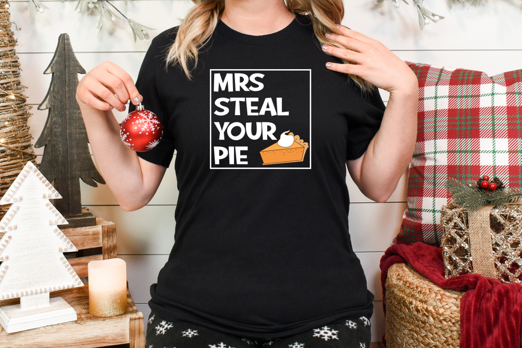 MRS STEAL YOUR PIE