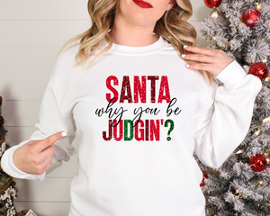 Santa Judgin - Fleece Crew Sweatshirt