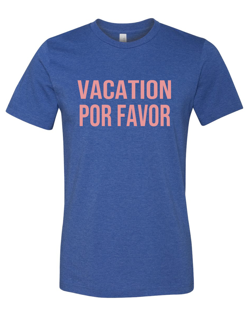 Vacation Por Favor